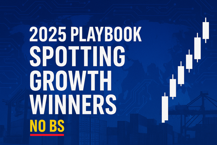 Dark blue graphic with bold white text “2025 Playbook: Spotting Tomorrow’s Growth Winners (No BS)” above rising dollar arrows, symbolizing growth and investing success.