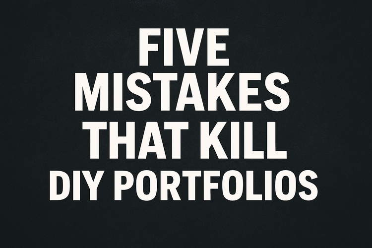 Bold white text on a dark background reading “Five Mistakes That Kill DIY Portfolios.”