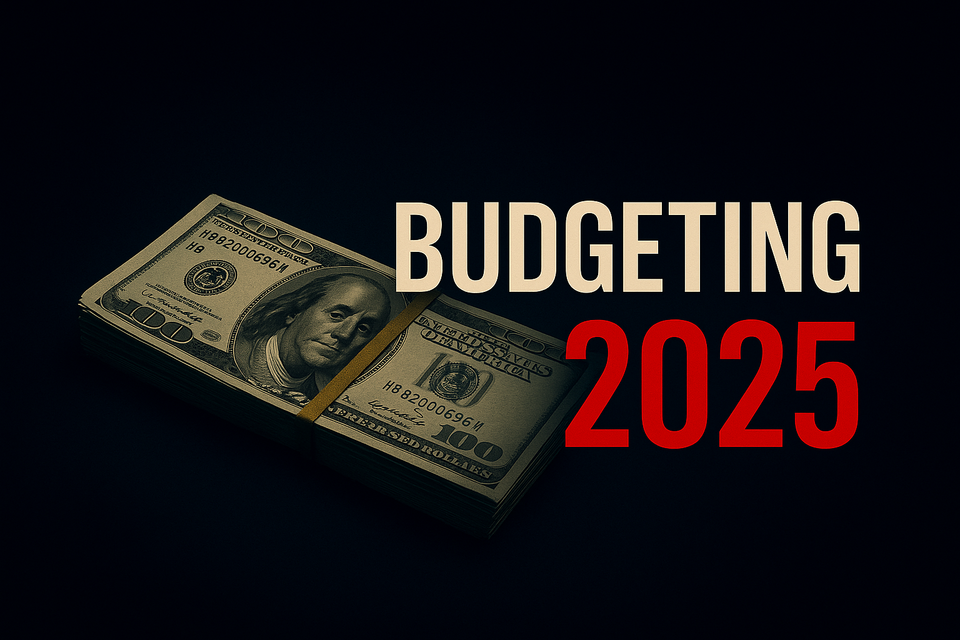 Stack of hundred-dollar bills on a dark blue background with bold text 'Budgeting 2025' in white and red